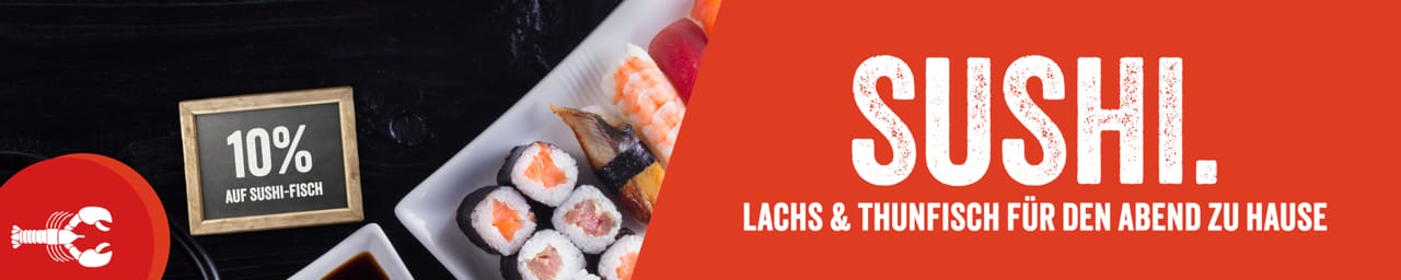 Sushi-Aktion: 10 % auf Sushi-Fisch, Lachs und Thunfisch für zu Hause